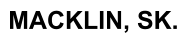 MACKLIN, SK.