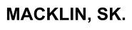 MACKLIN, SK.