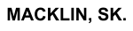 MACKLIN, SK.